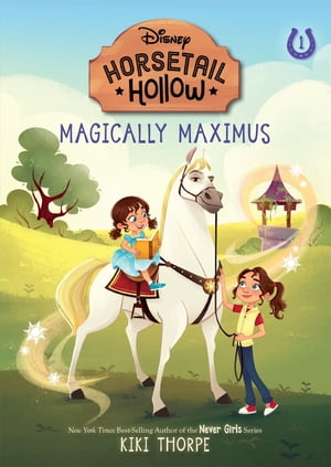 Horsetail Hollow: Magically Maximus