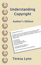 ŷKoboŻҽҥȥ㤨Understanding Copyright Author's EditionŻҽҡ[ Teresa Lynn ]פβǤʤ360ߤˤʤޤ
