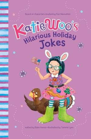 Katie Woo's Hilarious Holiday Jokes