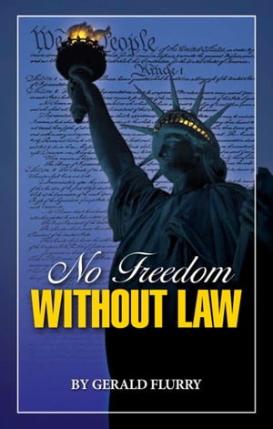 No Freedom Without Law