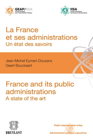 La France et ses administrations : un état des savoirs