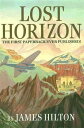 Lost Horizon【電子書籍】 James Hilton