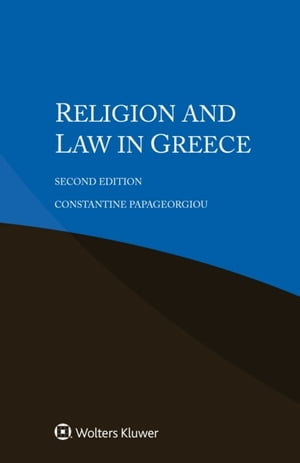 Religion and Law in GreeceŻҽҡ[ Constantine Papageorgiou ]