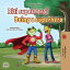 Biti superheroj Being a Superhero Croatian English Bilingual CollectionŻҽҡ[ Liz Shmuilov ]