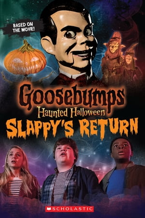 ŷKoboŻҽҥȥ㤨Haunted Halloween: Slappy's Return E-Book (Goosebumps the Movie 2Żҽҡ[ Ms. Kate Howard ]פβǤʤ650ߤˤʤޤ