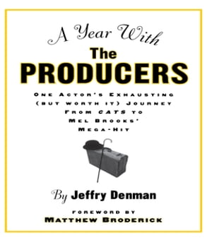 A Year with the Producers