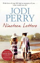 Nineteen Letters A beautiful love story that will take your breath away【電子書籍】 Jodi Perry