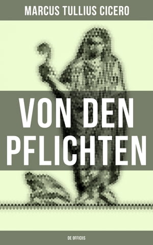 Von den Pflichten - De officiis