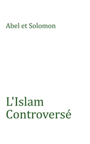 L’Islam Controvers?