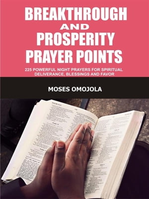 ŷKoboŻҽҥȥ㤨Breakthrough and prosperity prayer points 225 Powerful night prayers for spiritual deliverance, blessings and favorŻҽҡ[ Moses Omojola ]פβǤʤ606ߤˤʤޤ