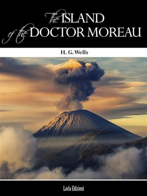 TORMORE The Island of doctor Moreau【電子書籍】[ H. G. Wells ]