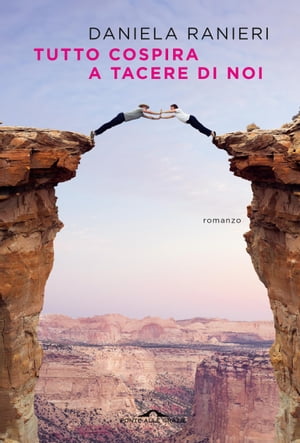 Tutto cospira a tacere di noiŻҽҡ[ Daniela Ranieri ]