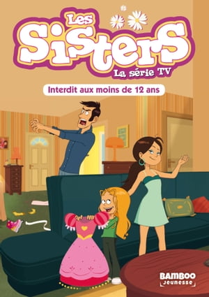 Les Sisters - La Série TV - Poche - tome 05