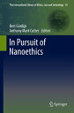 In Pursuit of Nanoethics