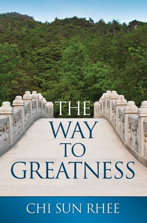 The Way to Greatness