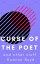 Curse Of The Poet And Other Stuff
