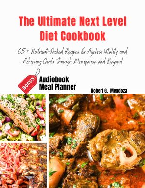 The Ultimate Next Level Diet Cookbook