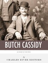 ŷKoboŻҽҥȥ㤨Legends of the West: The Life and Legacy of Butch CassidyŻҽҡ[ Charles River Editors ]פβǤʤ260ߤˤʤޤ