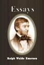 Essays【電子書籍】[ Ralph Waldo Emerson ]