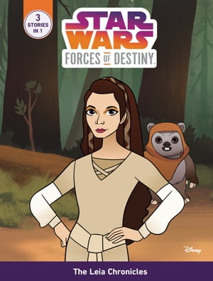 Star Wars Forces of Destiny: Daring Adventures: Volume 3