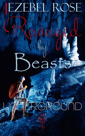 Ravaged by Beasts Underground