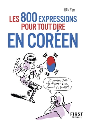 Petit livre de - Les 800 expressions pour tout dire en coréen