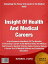 Insight Of Health And Medical Careers