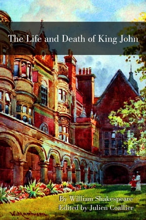 The life and death of King John