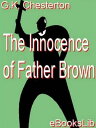 ŷKoboŻҽҥȥ㤨The Innocence of Father BrownŻҽҡ[ G.K. Chesterton ]פβǤʤ327ߤˤʤޤ