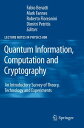 Quantum Information, Computation and Cryptograph