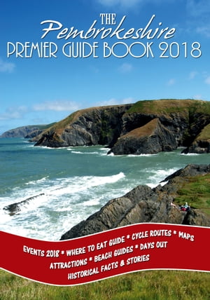 The Pembrokeshire Premier Guide 2018