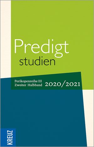 Predigtstudien 2020/2021 - 2. Halbband