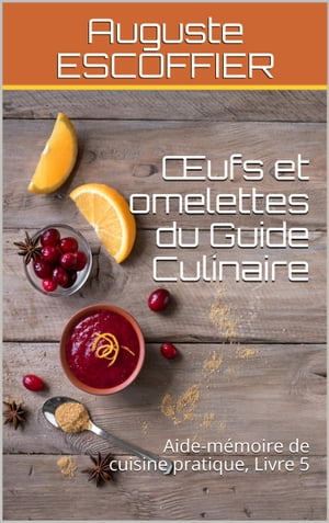 Œufs et omelettes du Guide Culinaire