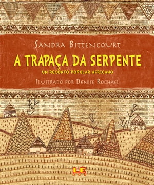 A trapa a da serpente【電子書籍】 Sandra Bittencourt