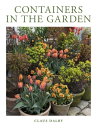 Containers in the Garden【電子書籍】[ Claus Dalby ]