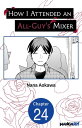 How I Attended an All-Guy's Mixer #024【電子