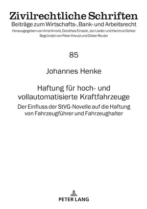 Haftung fuer hoch- und vollautomatisierte Kraftfahrzeuge