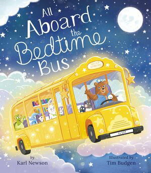 All Aboard the Bedtime BusŻҽҡ[ Karl Newson ]