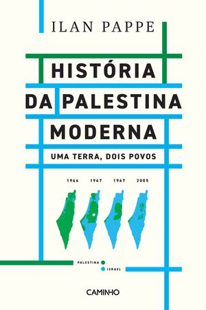 Hist?ria da Palestina Moderna - Uma Terra, Dois Povos【電子書籍】[ Ilan Papp? ]