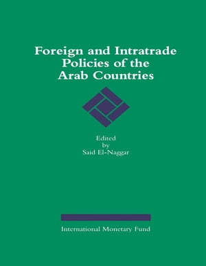 Foreign and Intratrade Policies of Arab Countries