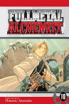 Fullmetal Alchemist, Vol. 10【電子書籍】[ Hiromu Arakawa ]