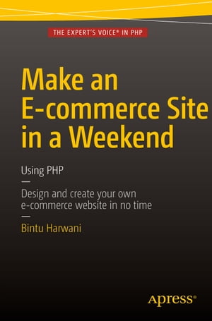 Make an E-commerce Site in a Weekend Using PHPŻҽҡ[ Bintu Harwani ]