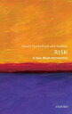 Risk: A Very Short Introduction【電子書籍】 Baruch Fischhoff