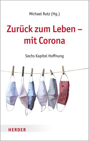 Zur?ck zum Leben ? mit Corona Sechs Kapitel Hoffnung【電子書籍】[ Armin Laschet ]