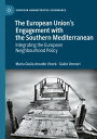 The European Union’s Engagement with the Southern Mediterranean Integrating the ...