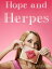 Hope and Herpes