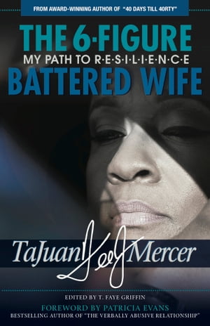 The 6-Figure Battered Wife