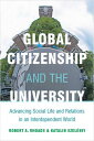 Global Citizenship and the University Advancing Social Life and Relations in an ...