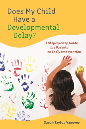 Does My Child Have a Developmental Delay?