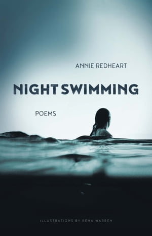 Night Swimming【電子書籍】 Annie Redheart